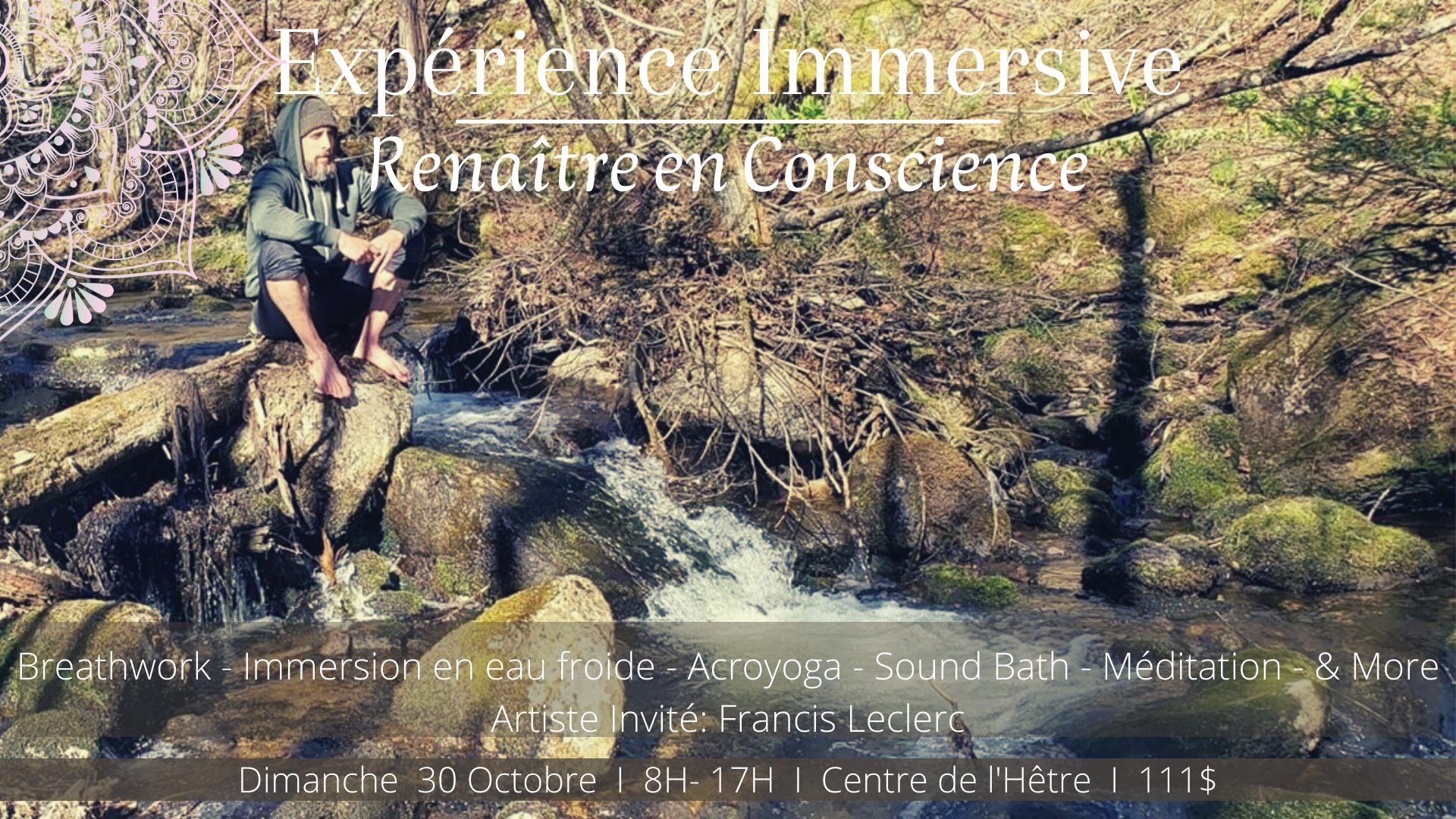 Expérience Immersive ∞ Renaître en Conscience ~ Édition 2022