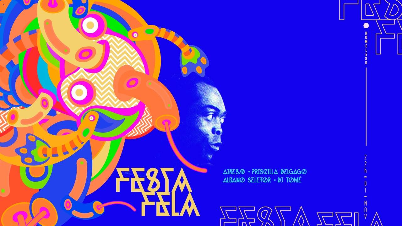 Festa Fela véspera de feriado