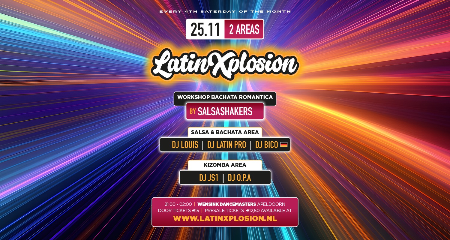 ☆LATIN-X-PLOSION☆ 2 Area's Salsa & Bachata Kizomba