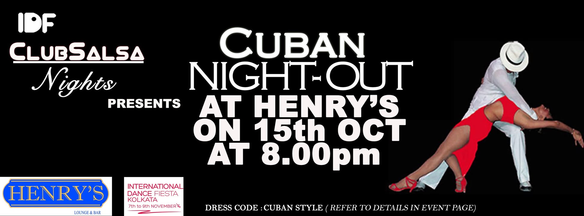 IDF Club Salsa Nights presents Cuban Night Out at Henrys