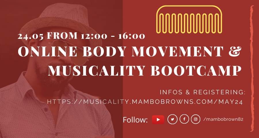 Online Body Movement & Musicality Bootcamp May 24th 2020