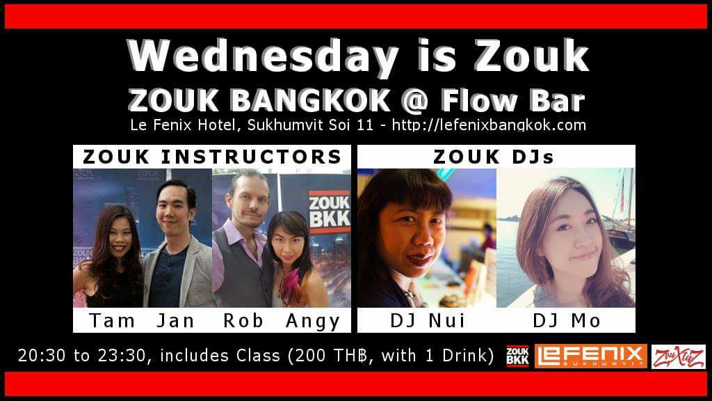 Wednesday is Zouk Bangkok at Flow Bar, Soi 11, Le Fenix Hotel