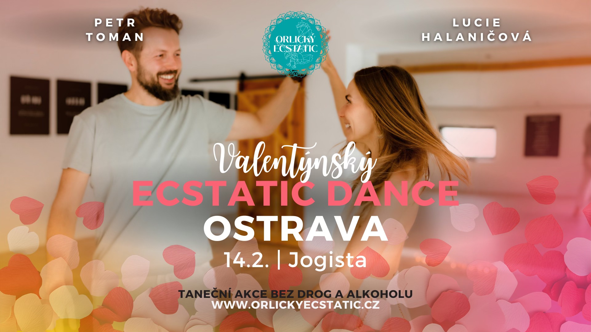 VALENTÝNSKÝ ECSTATIC DANCE OSTRAVA Orlický Ecstatic Sobota 14.2. Jogista, Ostrava