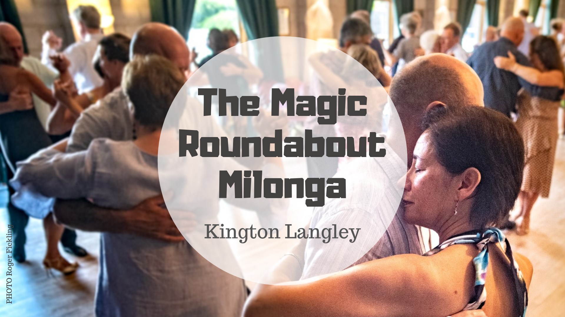 The Magic Roundabout Milonga ✮ 29 May 2022