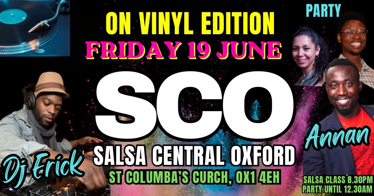 SCO PARTY- DJ ERICK- VINYL- ANNAN FRI 19 JUN