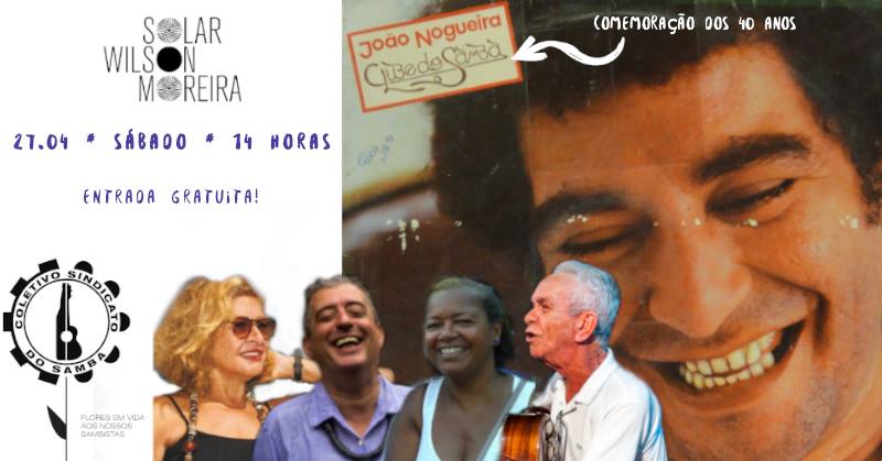 40 anos do Clube do Samba # Melhor é viver cantando