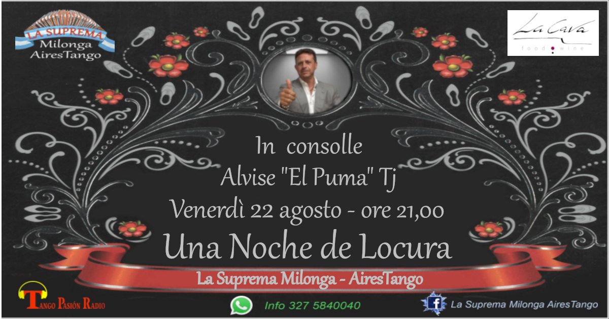 Una Noche de Locura, La Suprema Milonga-AiresTango, venerdì 22 agosto