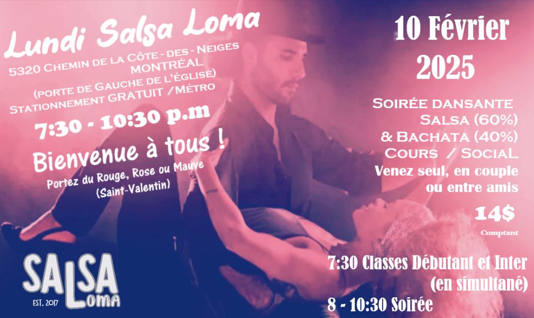 LUNDI SALSA LOMA 💃🕺10 Fév 2025 ❤️ Thème St-Valentin 🌴 Montréal -🌺 7:30 - 10:30 PM