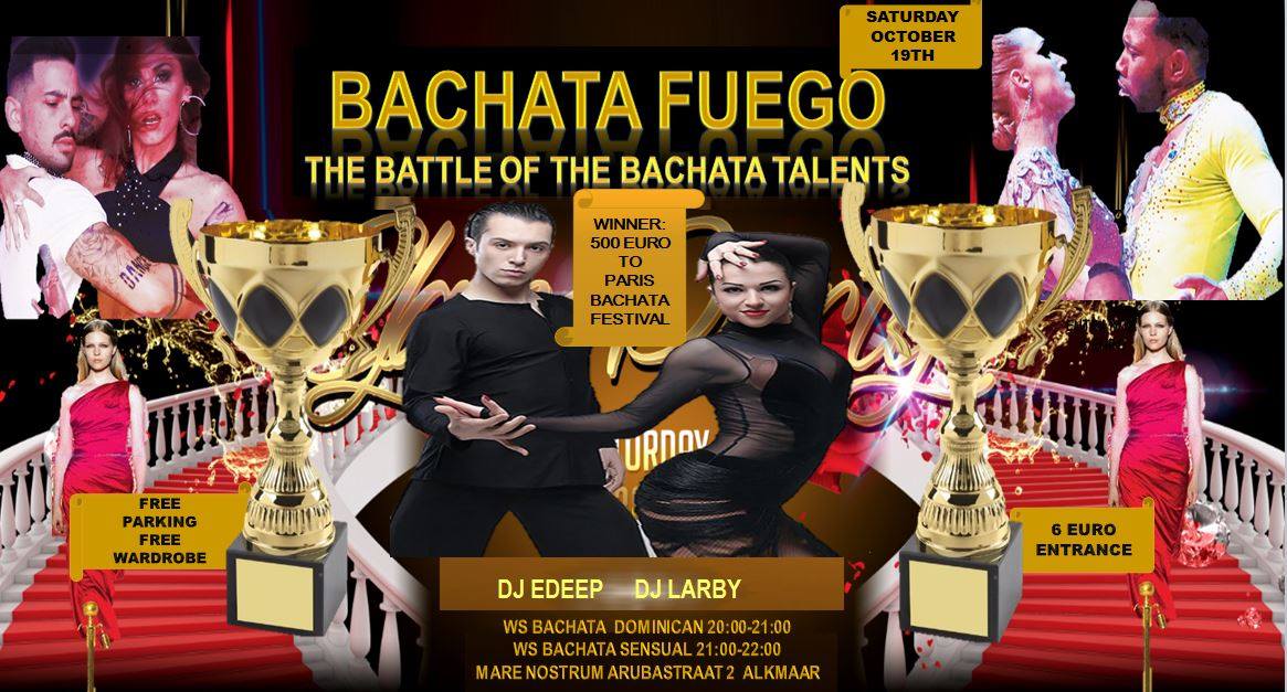 Bachata Fuego The Battle of the Bachata Talents Saturday Oct 19t