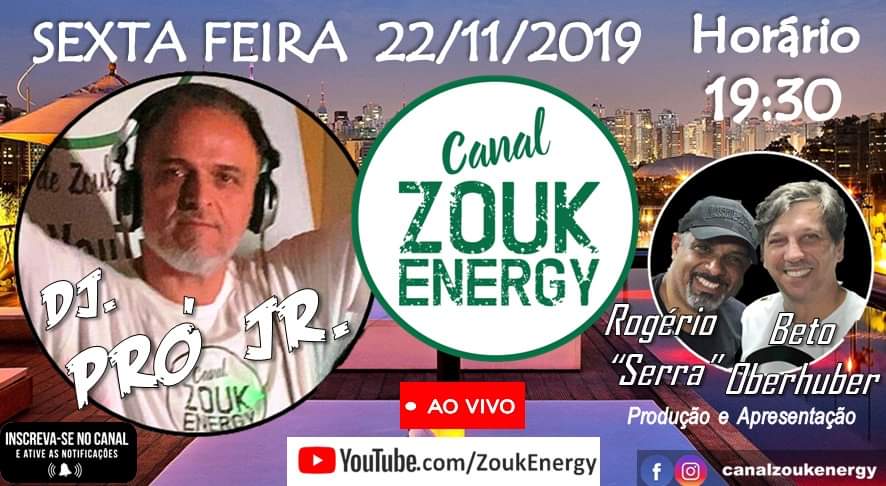 Canal Zouk Energy - Dj. PRÓ JR.
