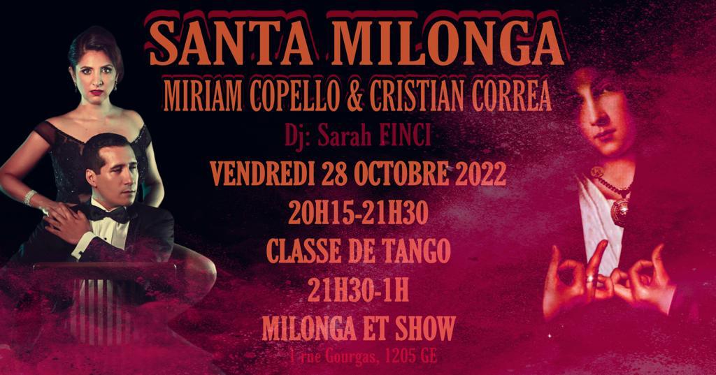 La Santa Milonga avec show et classes(20h15) Miriam Copello et Cristian Correa, Dj Sarah Finci