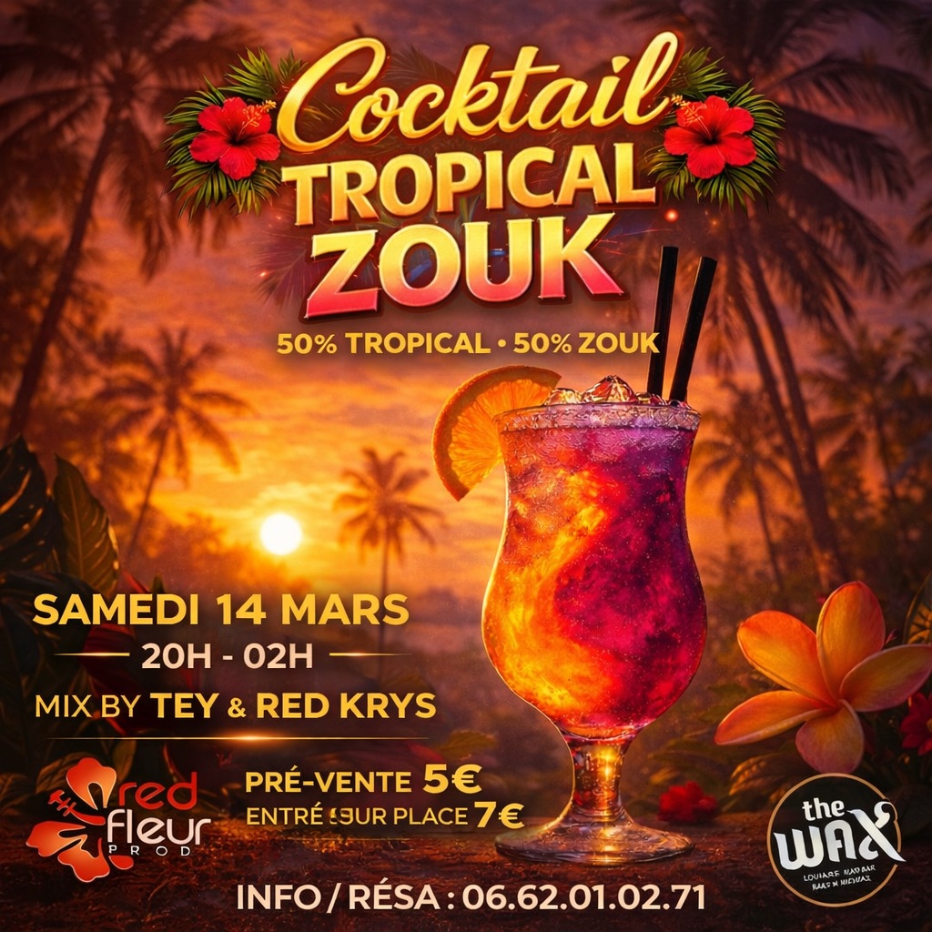 COCKTAIL🍹TROPICAL🍹ZOUK🍹 50% TROPICAL🍹 50% ZOUK 🍹