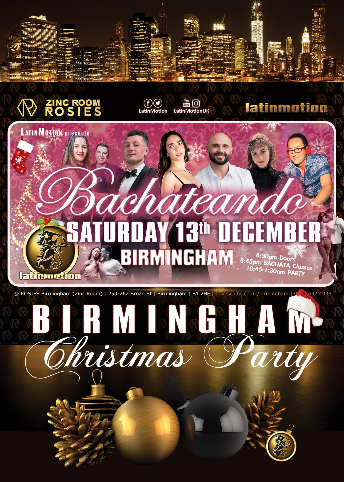 Sat 13 Dec π
LatinMotion π #BACHATEANDO πππ» Christmas Party π π Rosies Birmingham