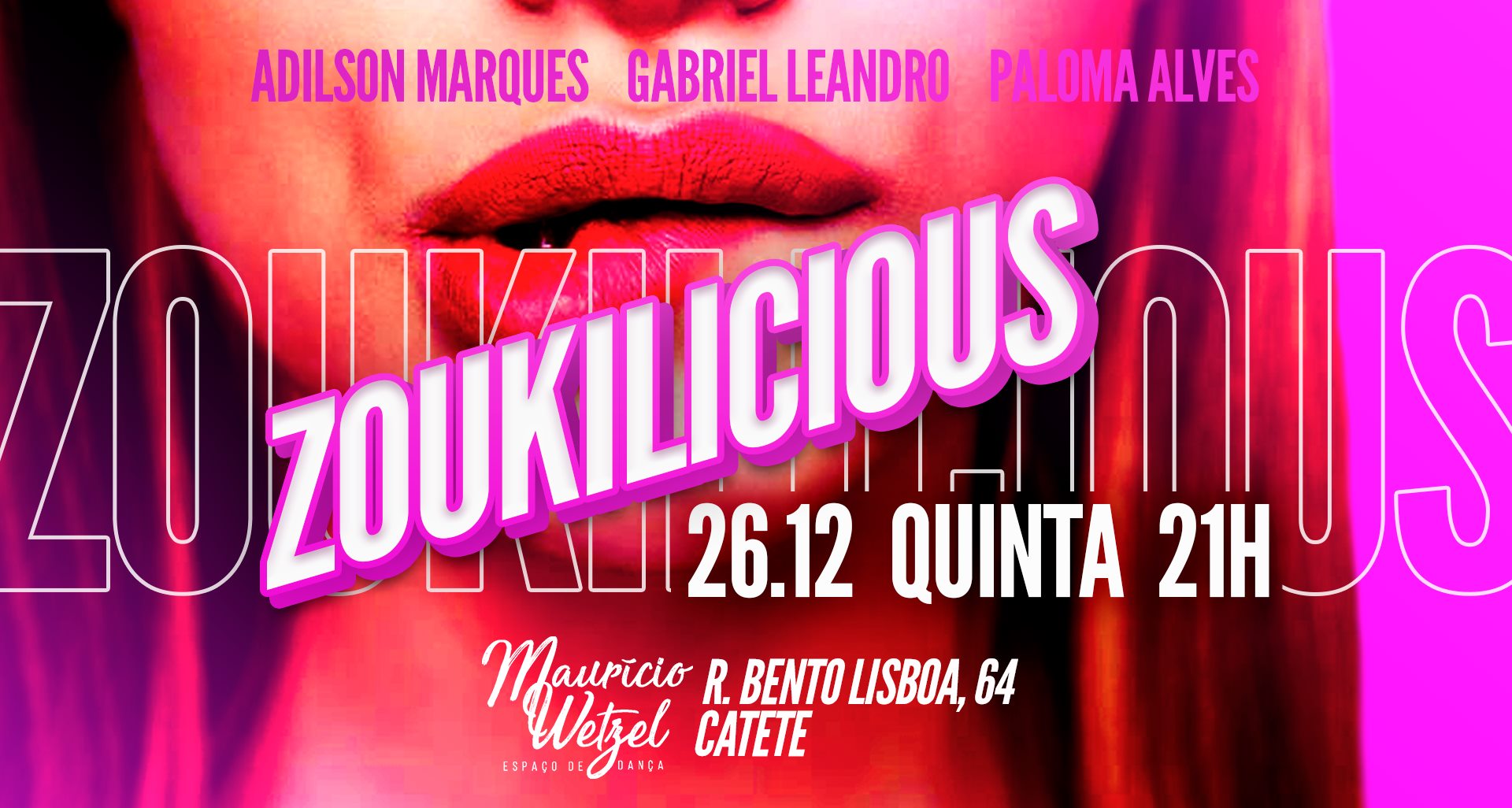 Zoukilicious HOjE . 21h no Catete - R.Bento Lisboa,64