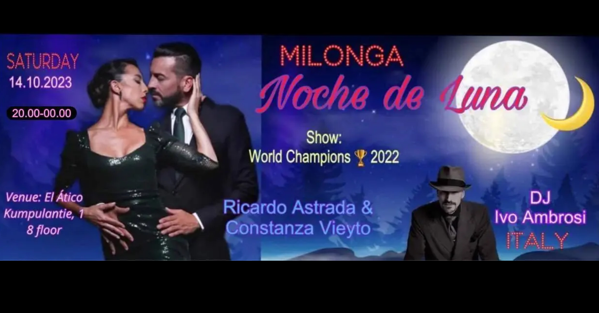 Milonga Noche de Luna with RICARDO & CONSTANZA-DJ IVO AMBROSI(ITALY)