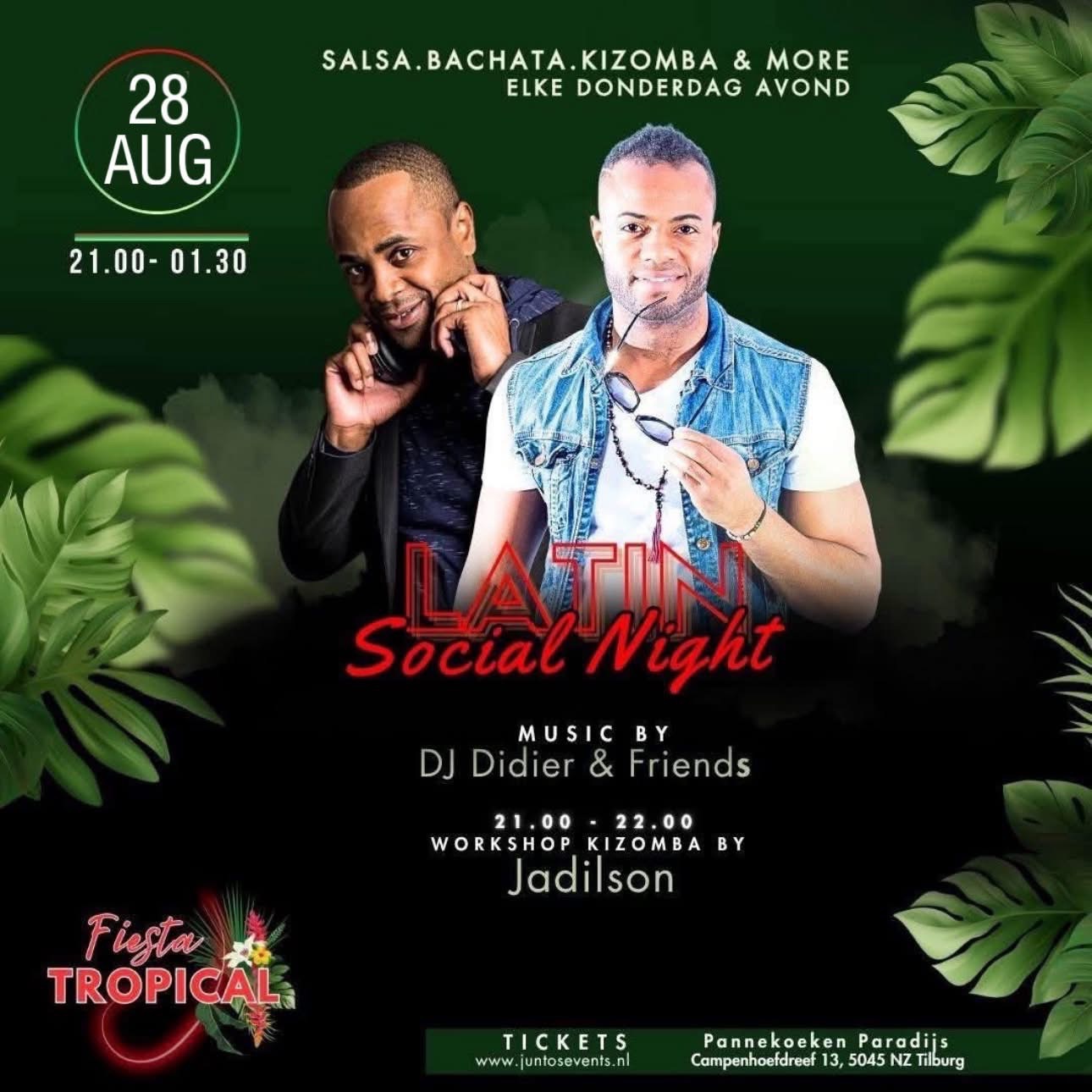 Fiesta Tropical Tilburg Latin Social Night . Do 28 Aug π΄ Kizomba Workshop π΄