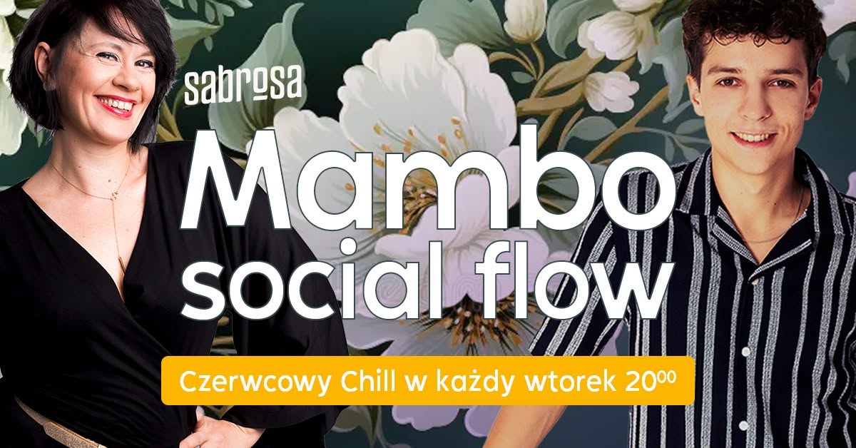 Czerwcowy Chill Mambo Social Flow