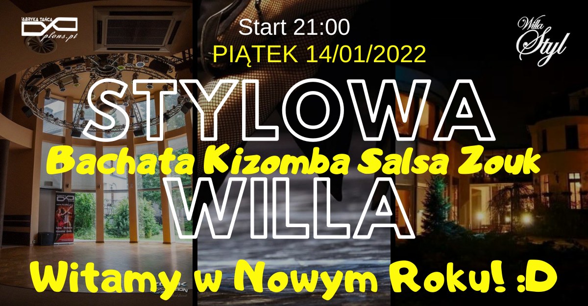 Noworoczna Willa 14 01 2022 <3