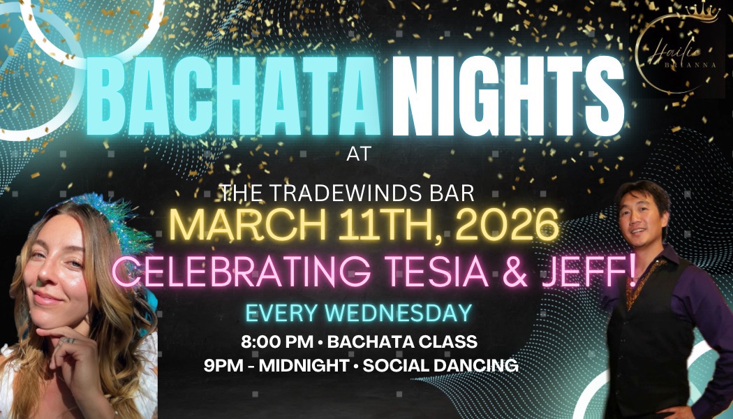 BACHATA NIGHT @ TRADEWINDS BAR!