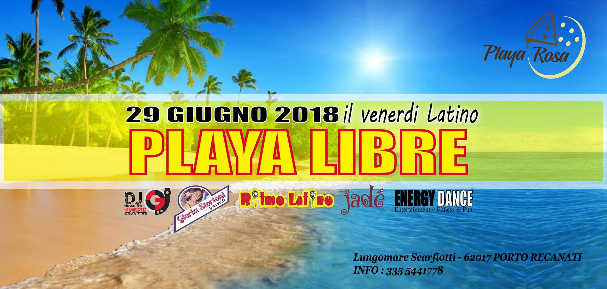 PLAYA LIBRE - Venerdi 29 Giugno 2018 - Il Venerdi Latino