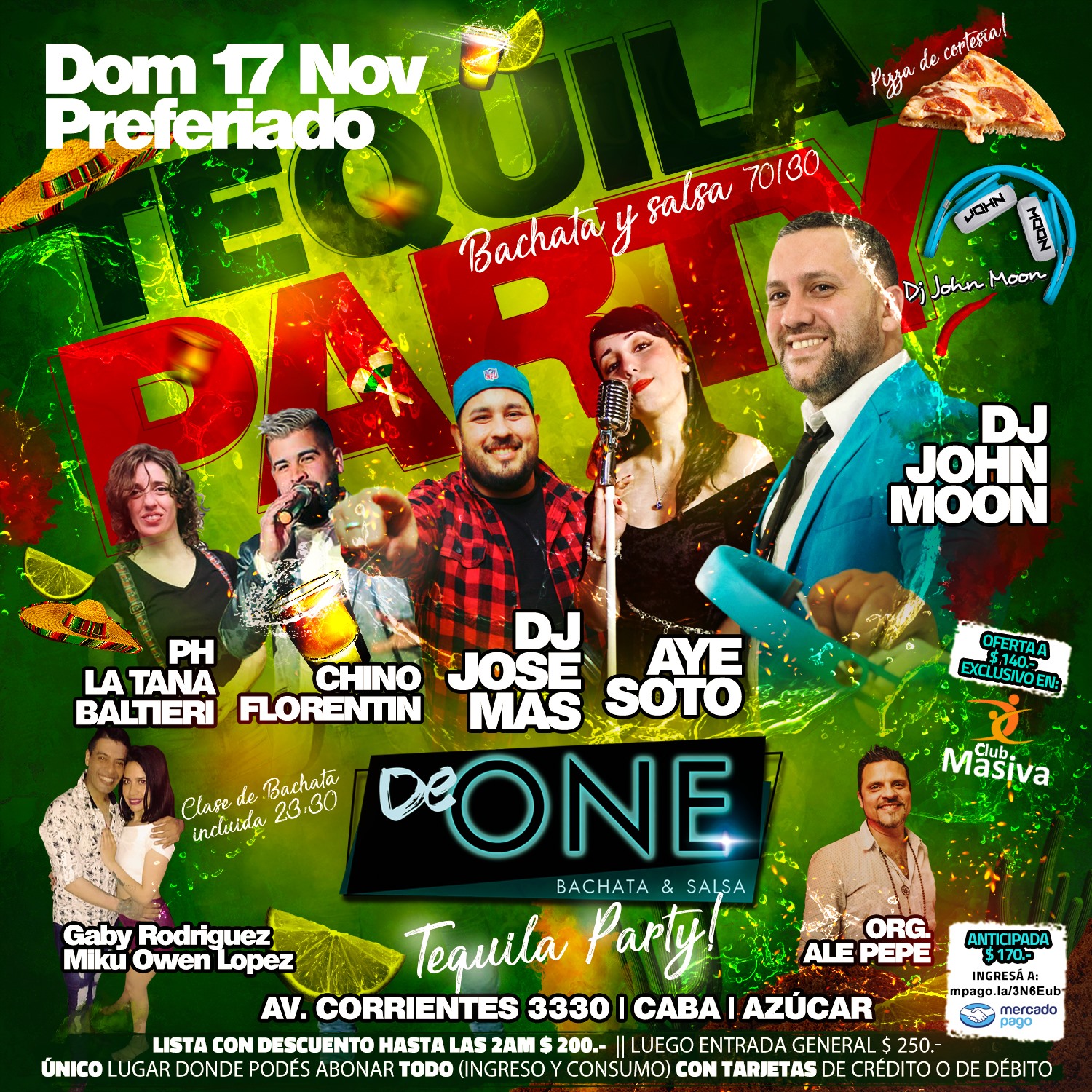 DeONE Bachata y salsa PreFeriado Tequila Party DJ Moon DJ Mas