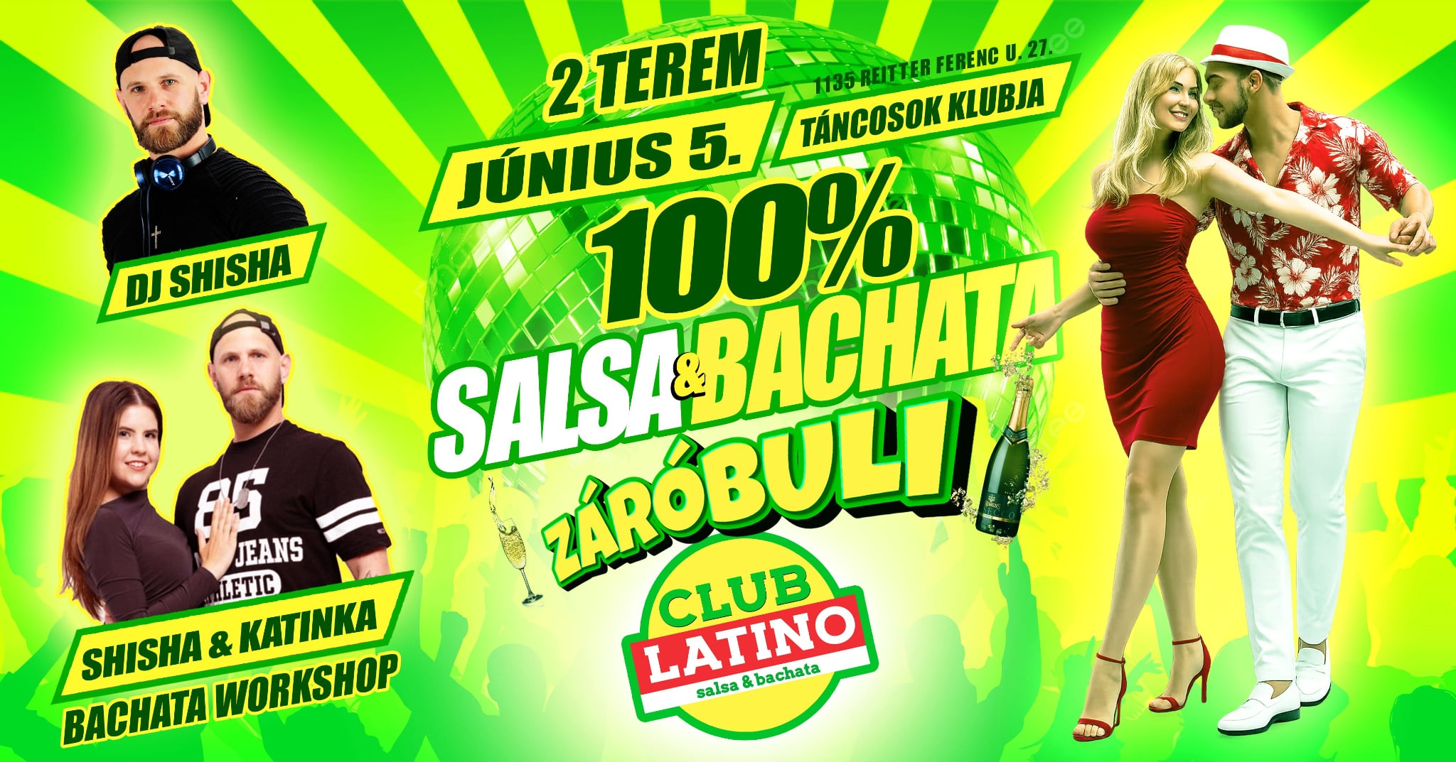 Club Latino SZEZONZÁRÓ BULI! - 2 termes salsa & bachata buli + workshop