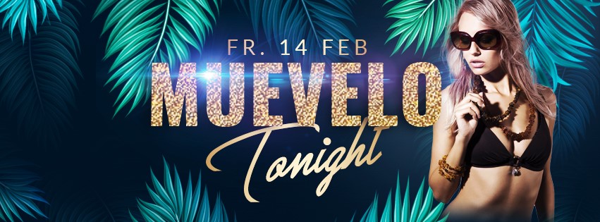 Muevelo Tonight - La Rumba Fr 14 Feb