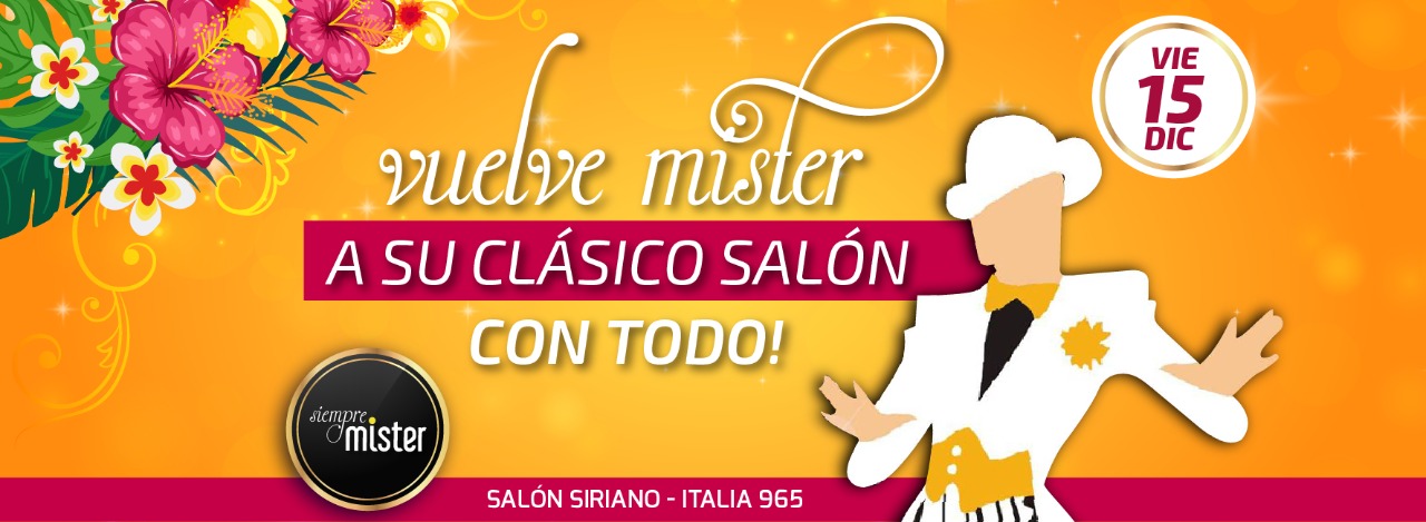 Viernes 15 12 Vuelve Mister 2 Pistas + Gala de Shows Dto