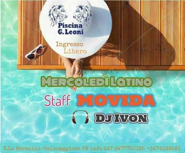 Mercoledì 6 Luglio, Piscina LEONI Salso, Serata Latina.
