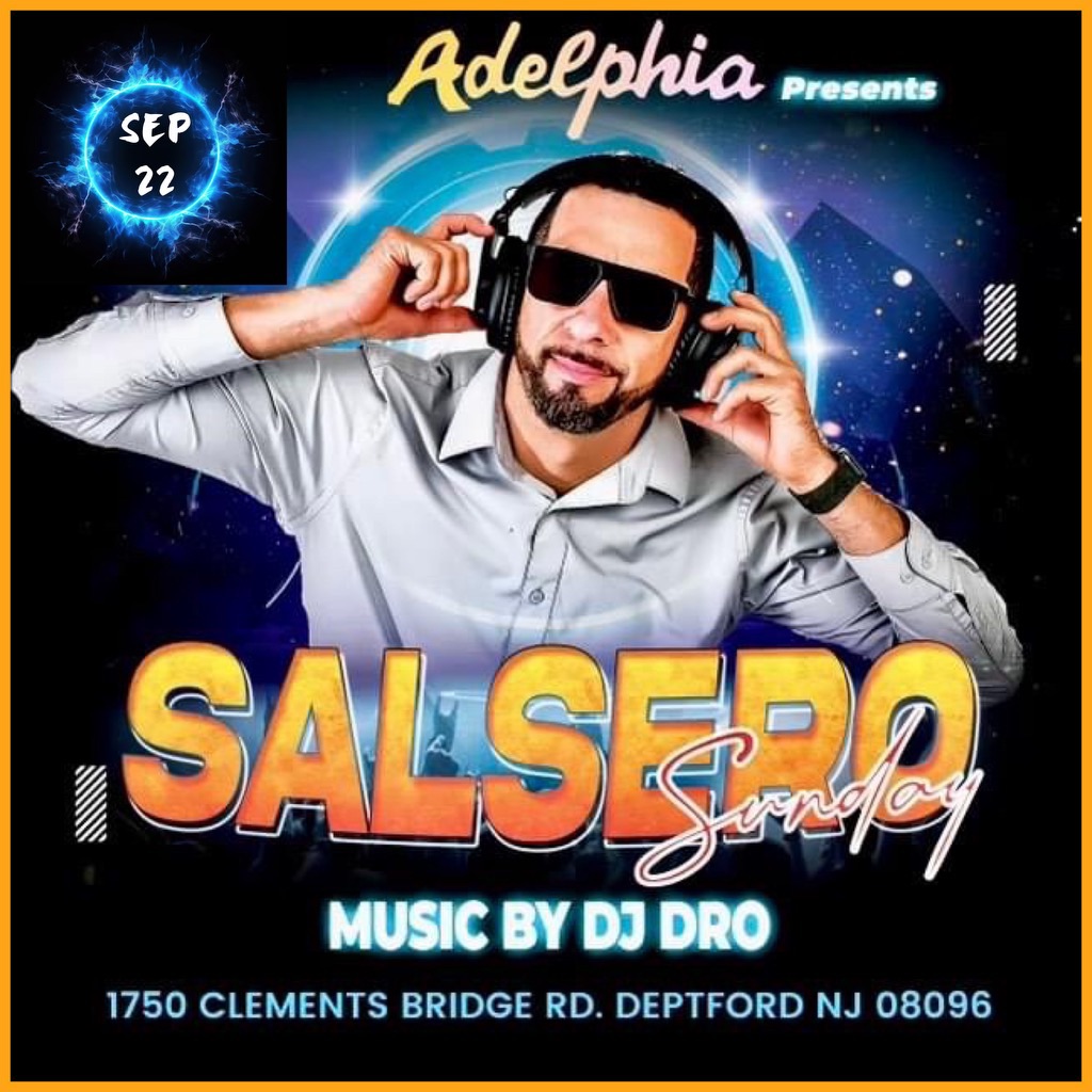 Salseros Sunday's @ Adelphia w DJ Dro