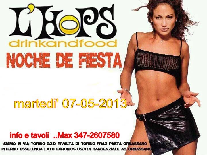 NOCHE DE FIESTA ....il martedi' latino dell' HOPS
