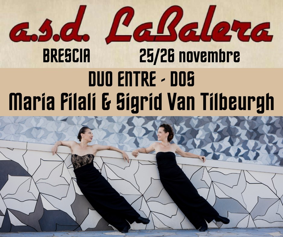 MARIA FILALI & SIGRID VAN TILBEURGH - WORKSHOPS ed Esibizione alla BALERA , BRESCIA
