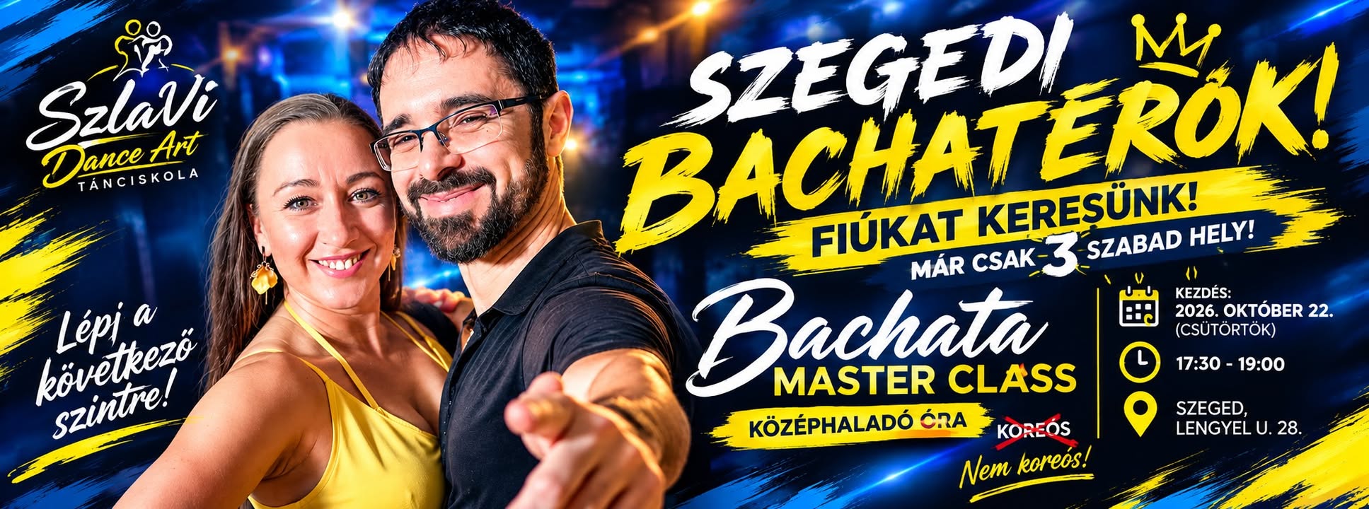 Bachata Masterclass Szeged Középhaladó szint (Fiúknak szintlépés!)
