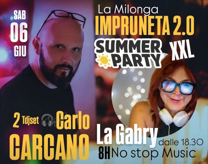 IMPRUNETA 2.0 XXL Summer party ☀️‼️ 8H no STOP music 2tdjset 🎧 CARLO CARCANO e La GABRY