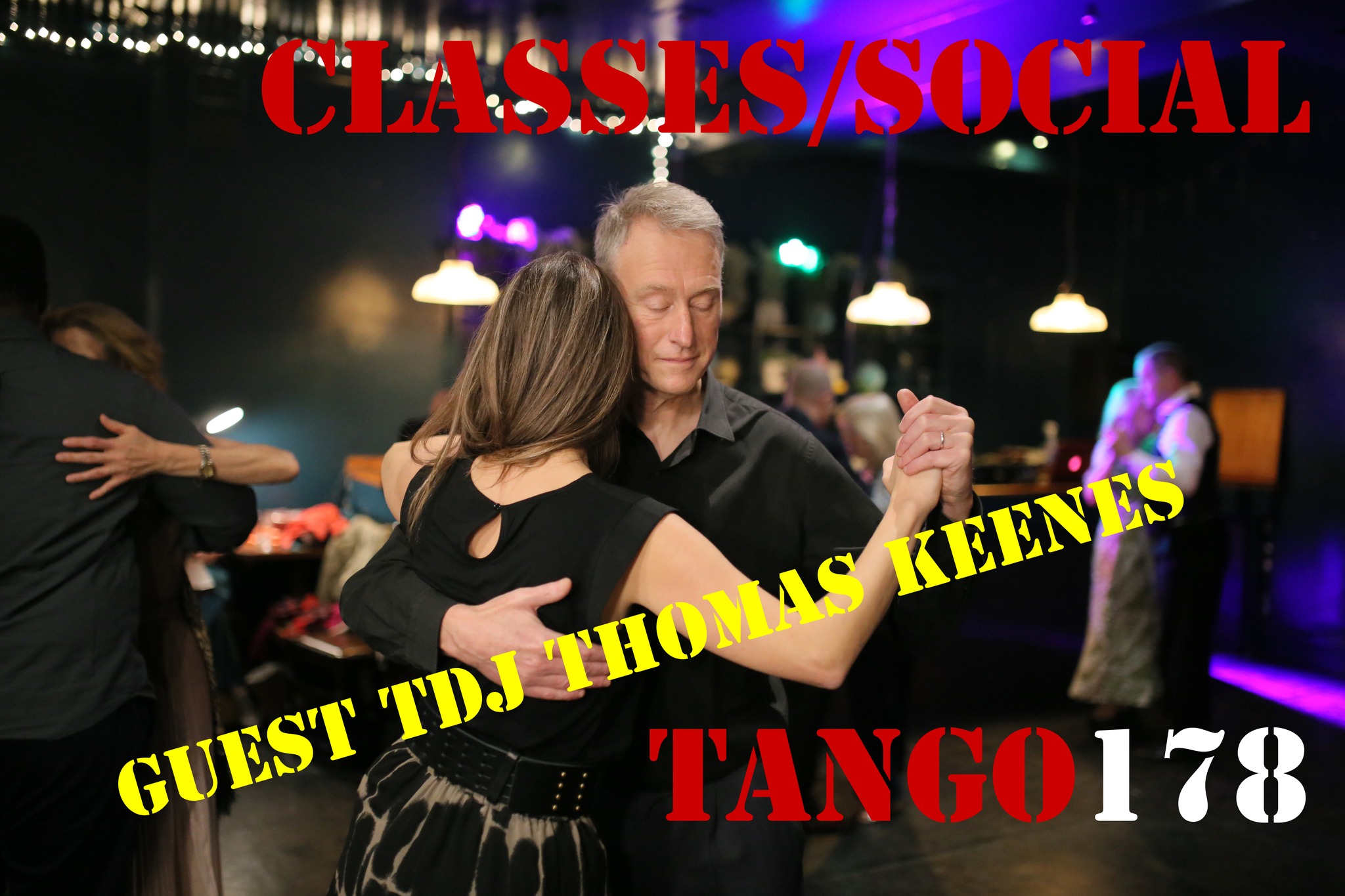 Tango178 Classes Social Guest Tdj Tom!