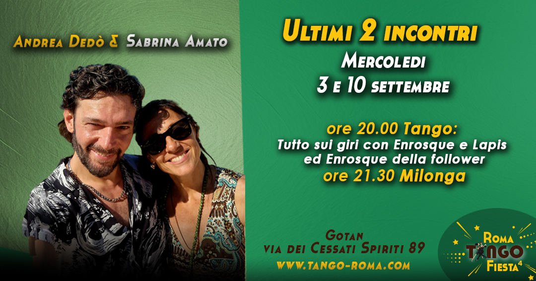 ๐ Doppia Lezione Tematica ๐ TANGO + MILONGA ๐ Mercoledi 3 Settembre - Andrea Dedรฒ e Sabrina Amato