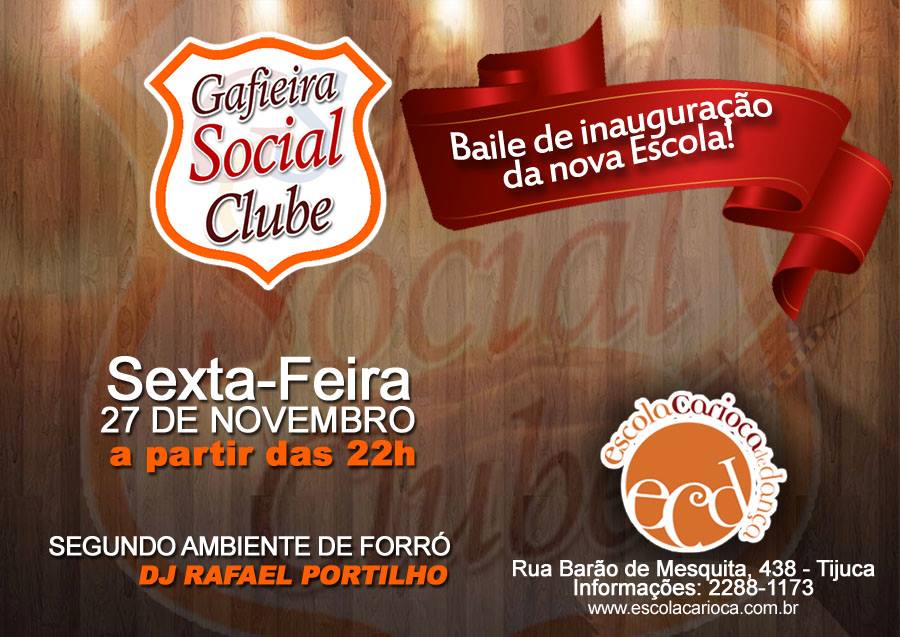 Grande Gafieira Social de INAUGURAÇÃO