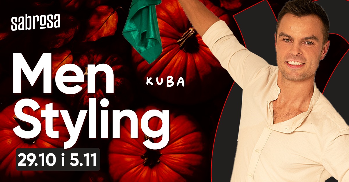MEN STYLING z Kubą Salsa Cubana Edition