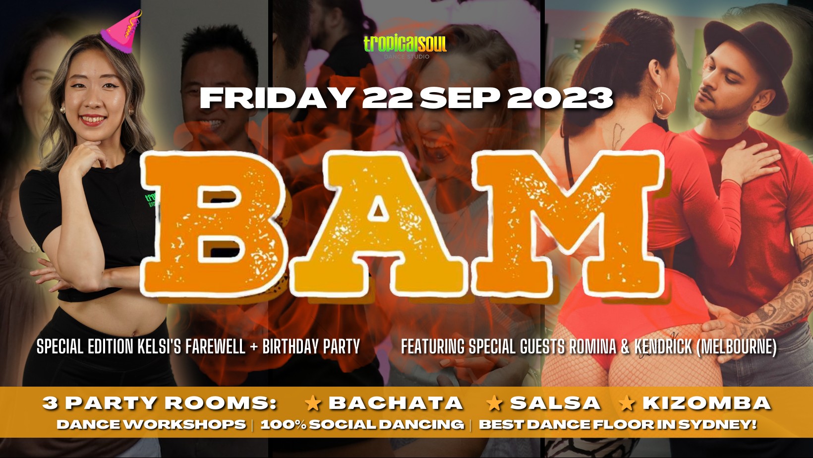 BAM PARTY! FRI 22 SEP - BACHATA SALSA KIZ NIGHT (Feat. Romina & Kendrick + Kelsi's Final Farewell!)