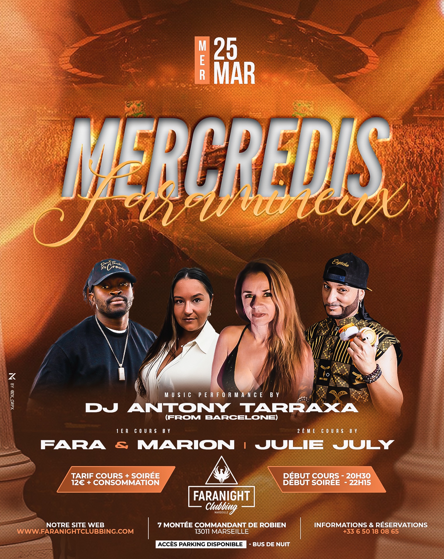 Mercredi Faramineux 25 mars 2026 : Julie July, Fara & Marion Dj Antony Tarraxa