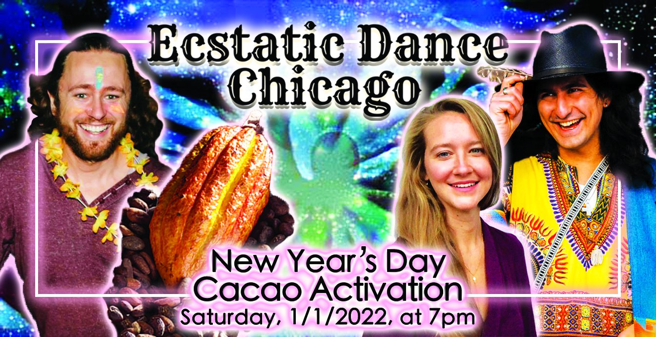 Ecstatic Dance Cacao Activation 1 1 22!