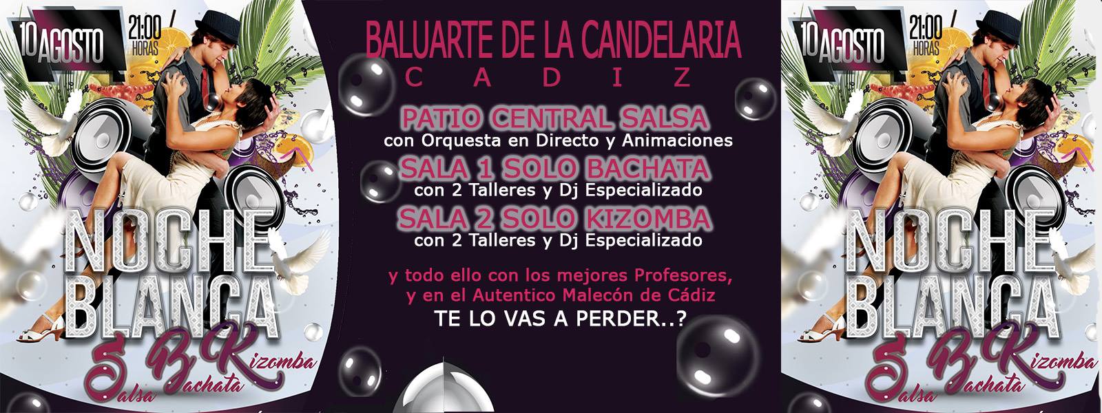 NocheBlanca Salsa Bachata Kizomba
