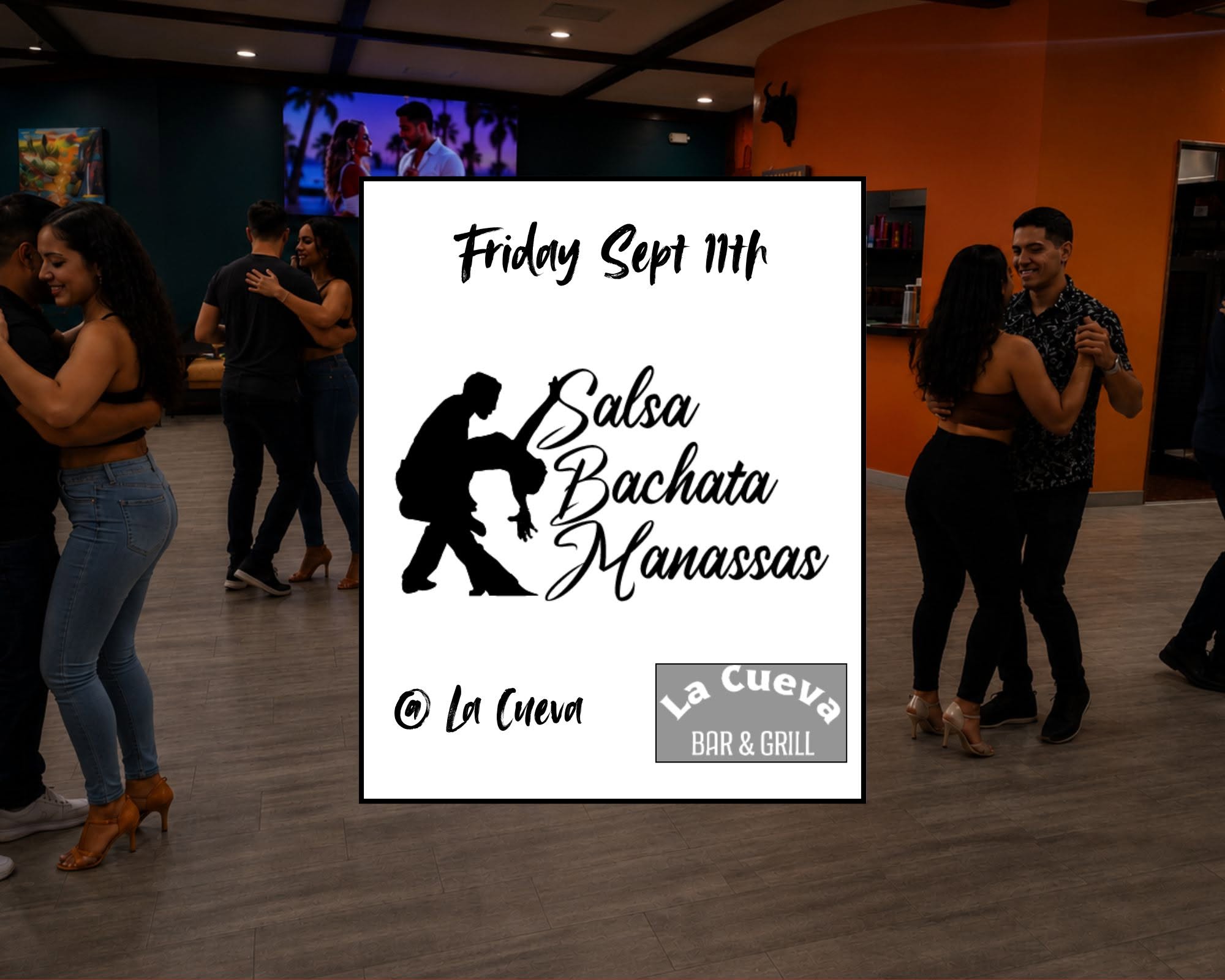 🔥 Salsa Bachata Manassas at La Cueva Sept 11th, 2026 🔥