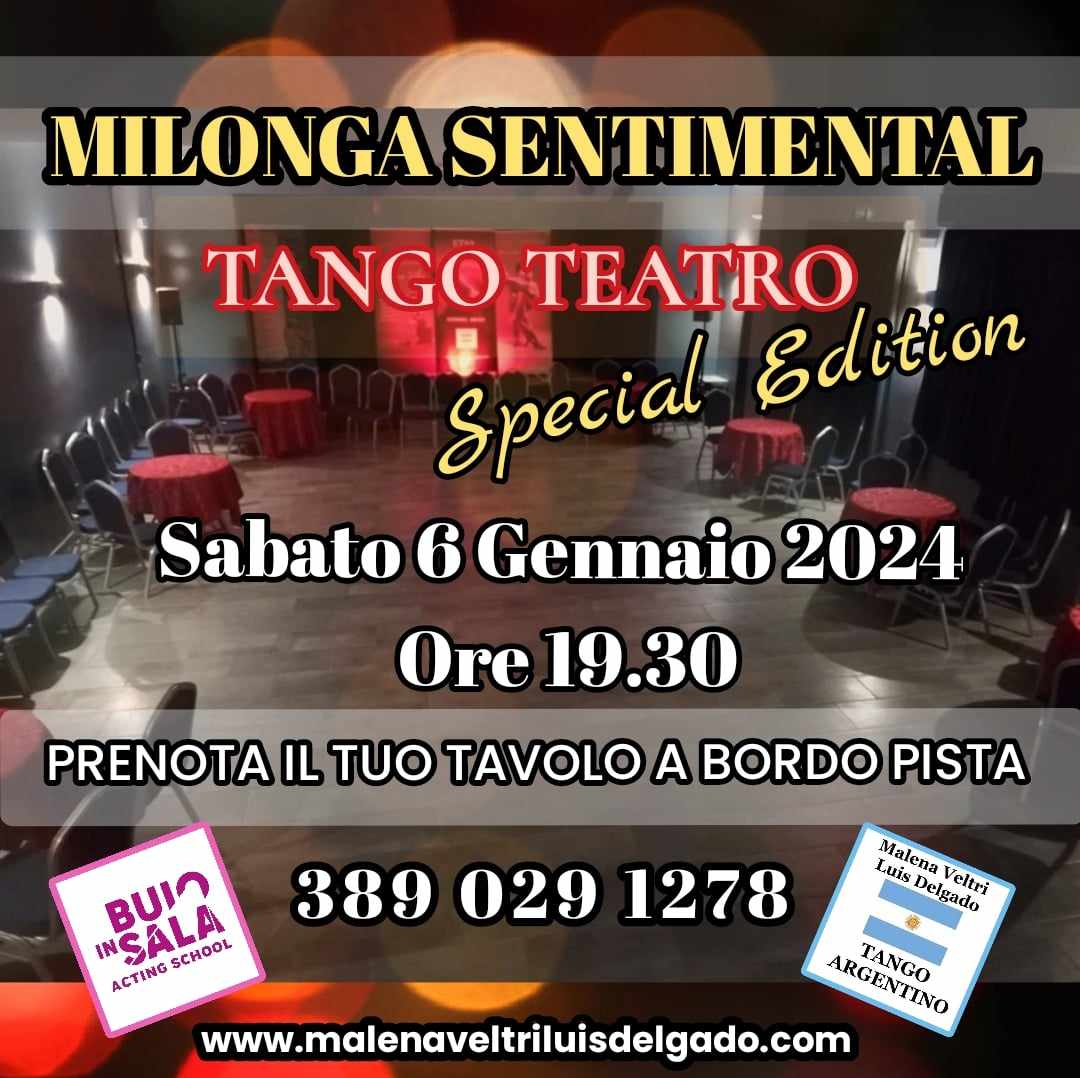 Milonga Sentimental + Tango Teatro Special Edition !!