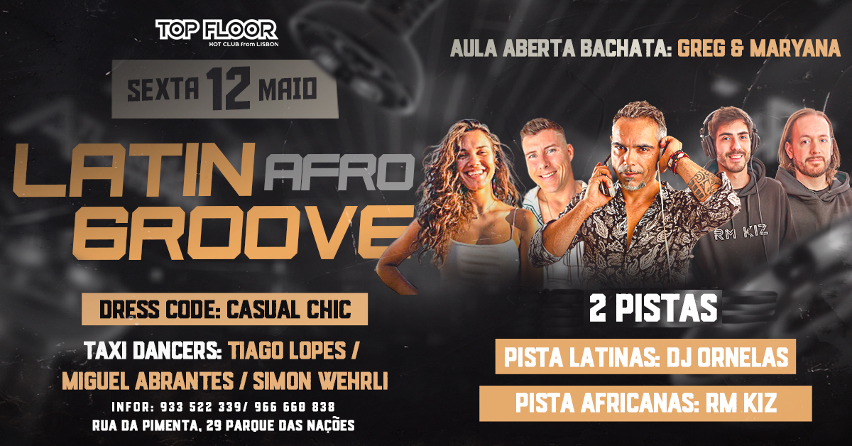 Afro-Latin Groove 2 Pistas - Sexta-Feira 12 Maio no Top Floor