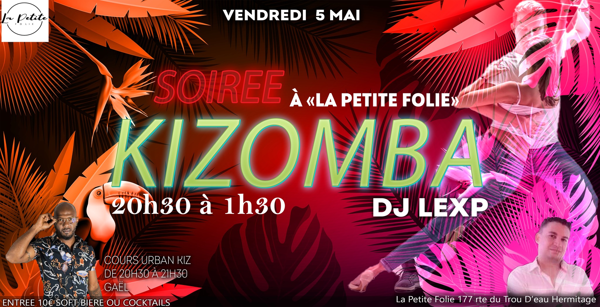 Kizomba Soirée + Cours Vendredi 5 MAI à la Petite Folie 20h30 à 1h30 DJ Lex'P