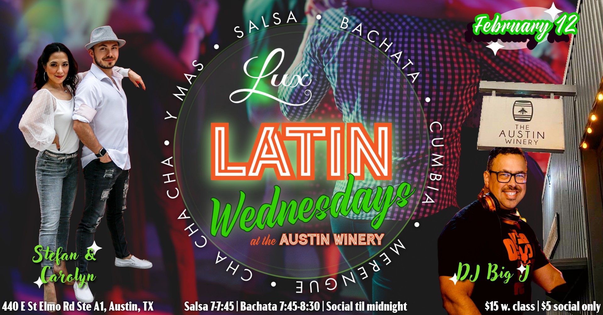 Lux Latin Wednesdays: Feb 12 at The Austin Winery feat. DJ Big J!