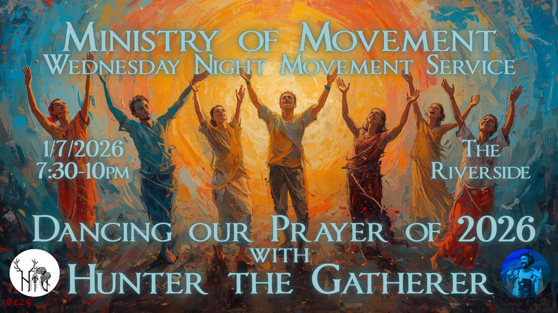 MoM Wed Night Movement Service: Dancing our Prayer of 2026 w Hunter the Gatherer