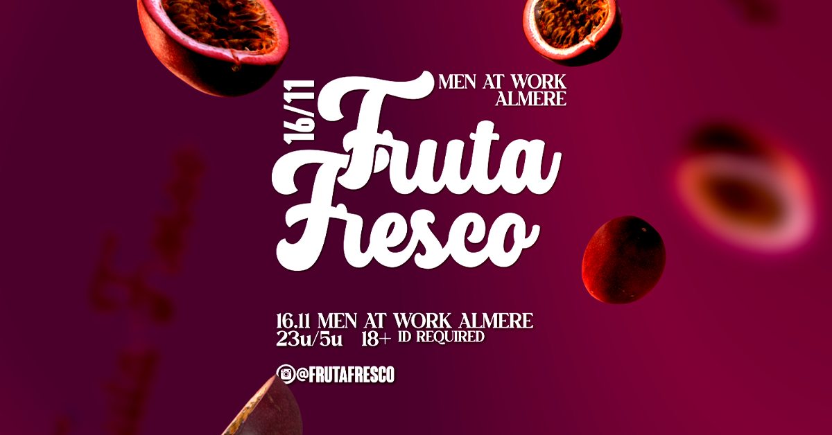 Fruta Fresco Men At Work Almere