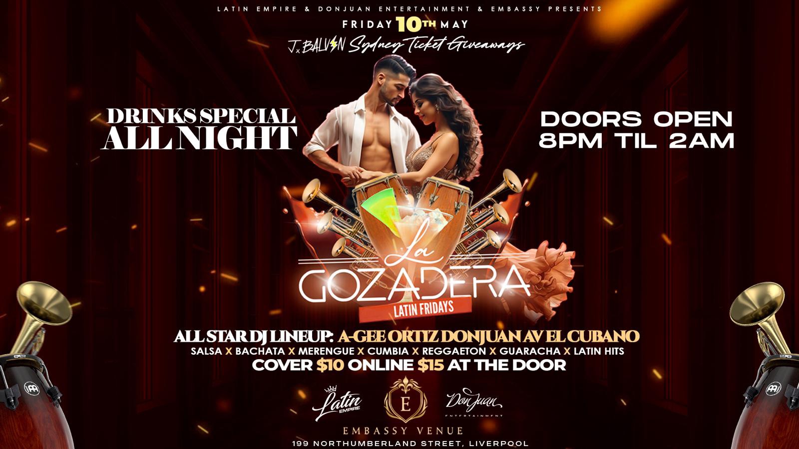 La Gozadera Latin FRIDAYS MAY 10th @ Embassy JBalvin & Danny Ocean Concert Tickets Giveaways